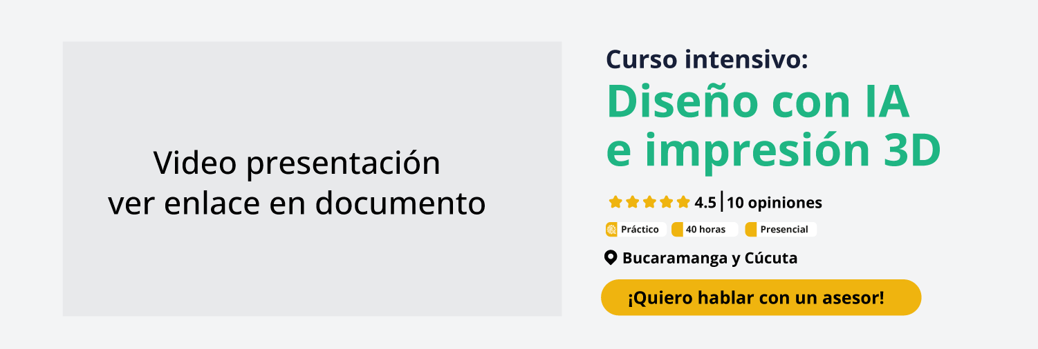 Curso intensivo Diseño e Impresión 3D con IA