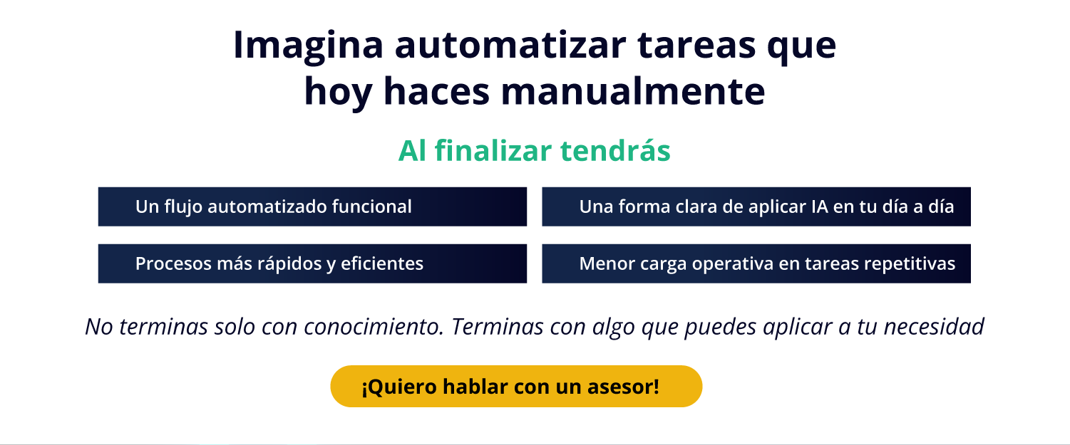 Imagina automatizar tareas que hoy haces manualmente